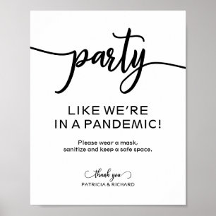 Party Like We're In a Pandemic Funny Sign