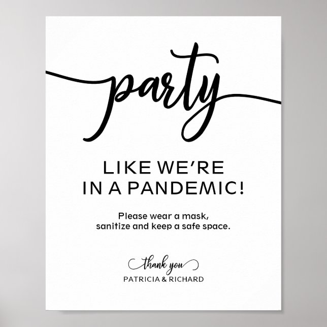 Party Like We're In a Pandemic Funny Sign (Front)