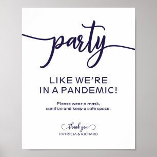 Party Like We're In a Pandemic Funny Sign