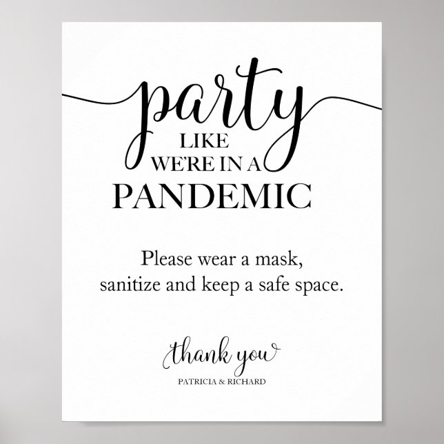 Party Like We're In a Pandemic Funny Sign (Front)