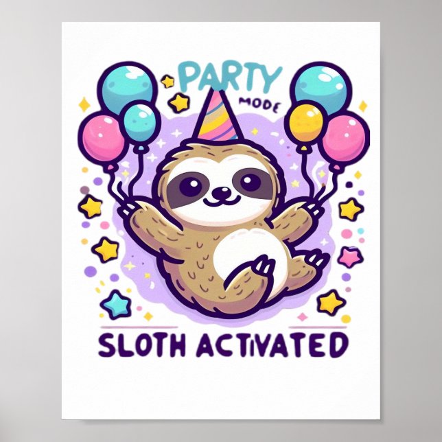 Party Mode Sloth Activated Birthday Balloon Sloth  Poster (Front)