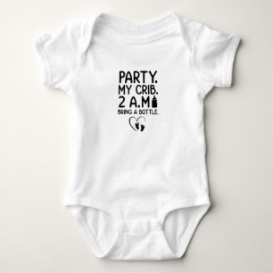 Party My Crib 2AM bring a bottle,funny baby shower Bodysuit