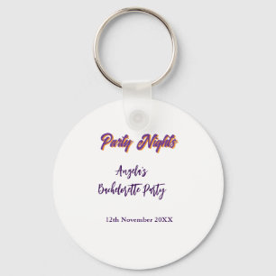 Party nights bachelorette party name date purple key ring
