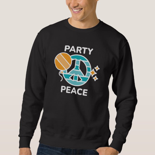 Party Peace Sweatshirt (Front)
