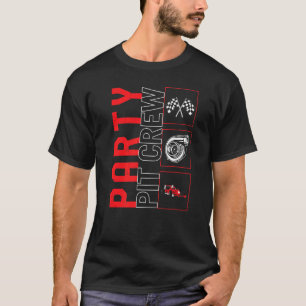 Party Pit Crew Car Racing Race Driver Racecar Rac T-Shirt