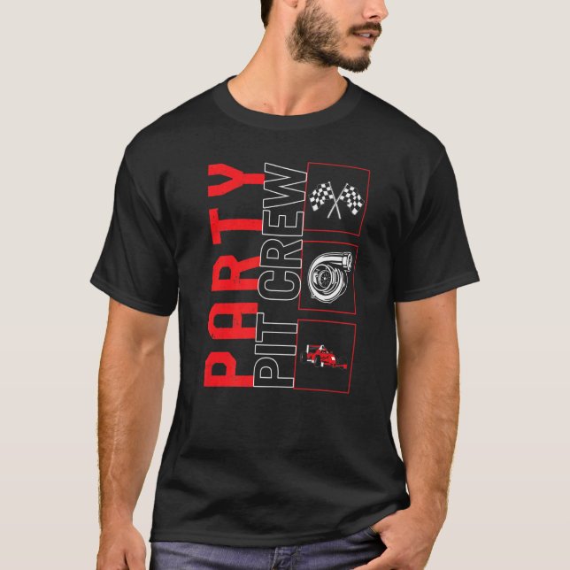 Party Pit Crew Car Racing Race Driver Racecar  Rac T-Shirt (Front)