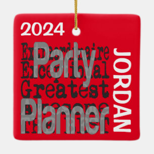 Party Planner Extraordinaire CUSTOM Ceramic Ornament