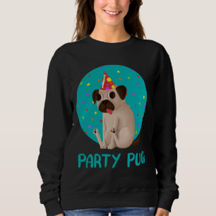 Party Pug Classic T-Shirt 147 Sweatshirt