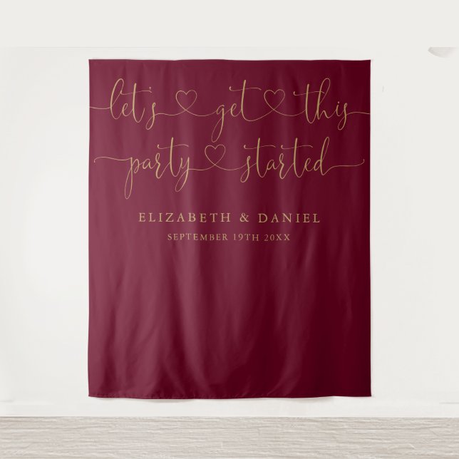 Party Started Burgundy and Gold Script Wedding Tapestry (Front)
