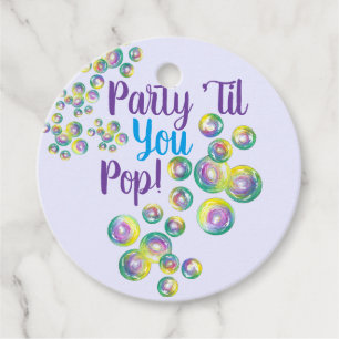 Party Til You Pop Blowing Bubbles Iridescent Favour Tags