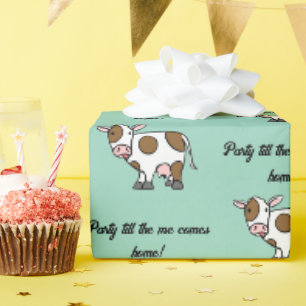 Party Till the Me Comes Home – Funny Cartoon Cow Wrapping Paper