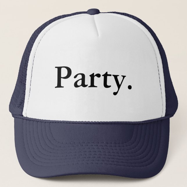 Party. Trucker Hat (Front)