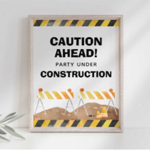 Party Under Construction Sign