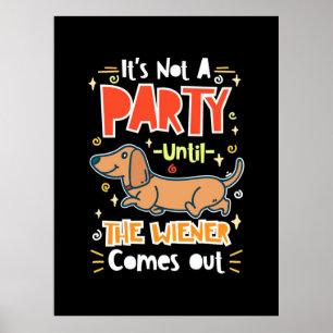 Party With My Dachshunds Poster