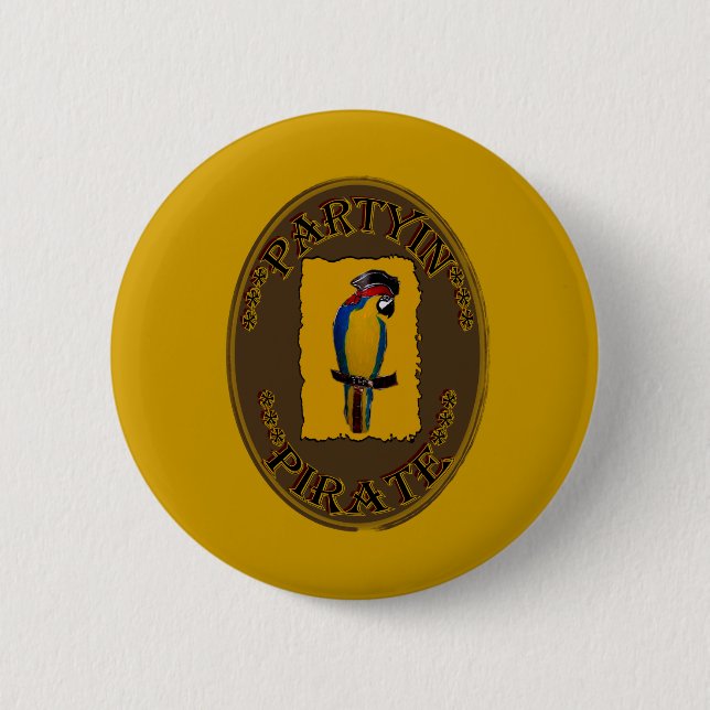 PARTYIN' PIRATE 6 CM ROUND BADGE (Front)
