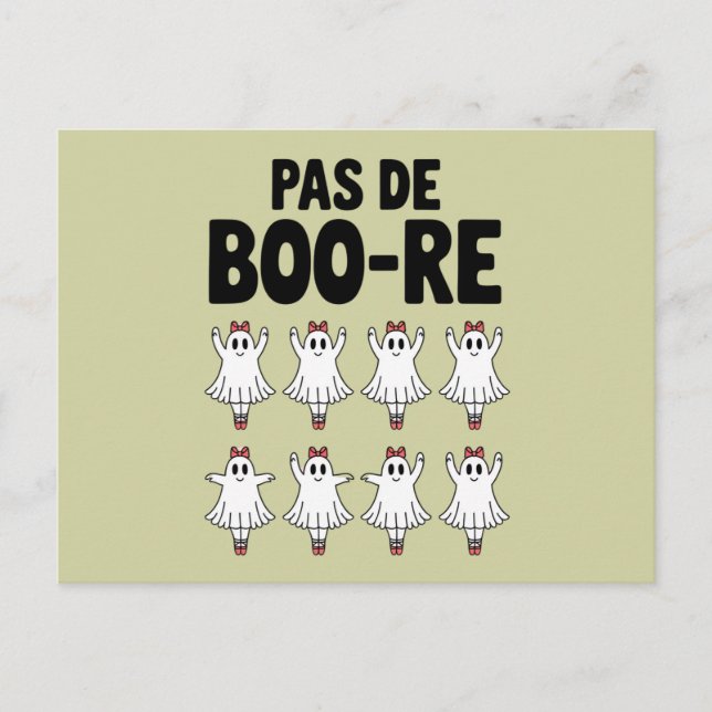 Pas de Boo-re Ballerina Ghost Halloween Spooky Postcard (Front)