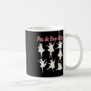 Pas De Boo-rée Ballet Coquette Dancer Ghost Spooky Coffee Mug