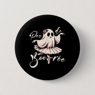 Pas De Boo-rée Ballet Dancer Ghost Dance Teacher H 6 Cm Round Badge