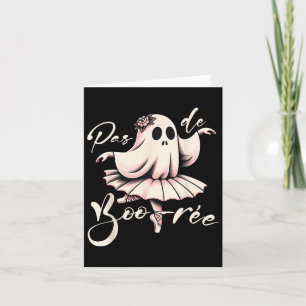 Pas De Boo-rée Ballet Dancer Ghost Dance Teacher H Card