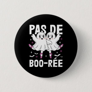 Pas De Boo-rée Ballet Dancing Ghost Ballerina Hall 6 Cm Round Badge