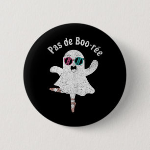 Pas De Boo-rée Cute Ballerina Ghost Funny Ballet T 6 Cm Round Badge