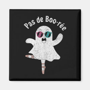 Pas De Boo-rée Cute Ballerina Ghost Funny Ballet T Magnet