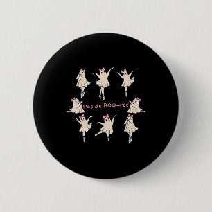 Pas De Boo-rée Design 6 Cm Round Badge