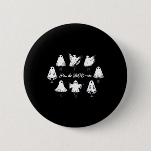 Pas De Boo-rée Funny Ballet Ghosts Dance Halloween 6 Cm Round Badge