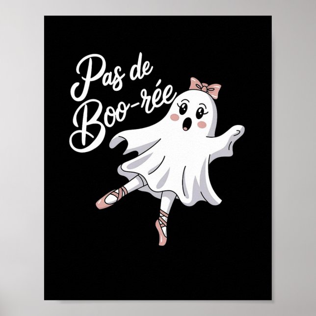 Pas De Boo-rée Funny Byllet Ghosts Halloween Dance Poster (Front)