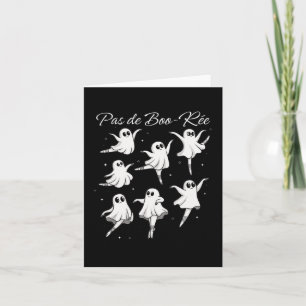 Pas De Boo-rée Funny Ghost Ballet Dance Halloween Card