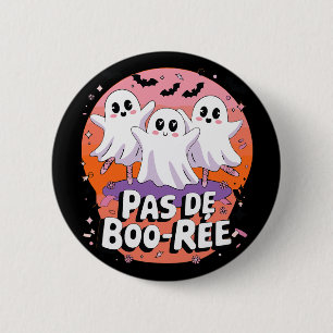 Pas De Boo-rée Ghost Ballet Dance Teacher Funny Ha 6 Cm Round Badge