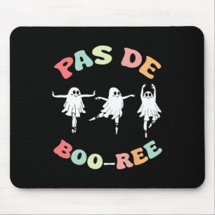 Pas De Boo-ree Ghost Ballet Dancer Halloween Dance Mouse Pad