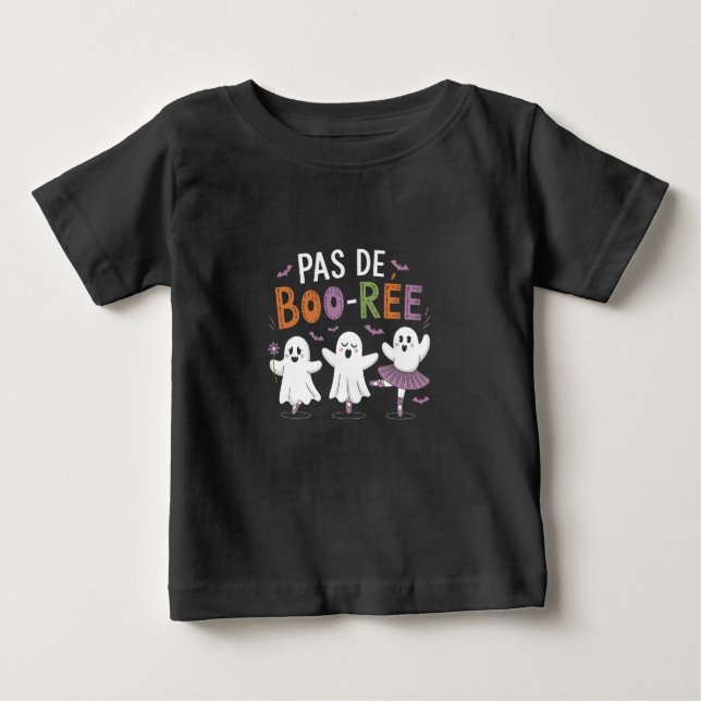 Pas de BOO-ree Ghost Ballet Dancer Teacher  Baby T-Shirt (Front)