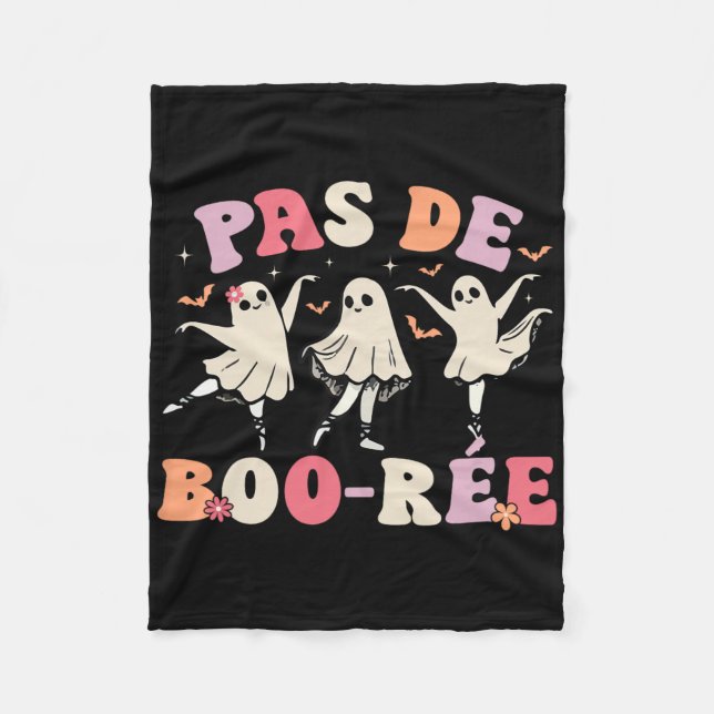 Pas De Boo-rée Ghost Byllet Dancer Halloween Dance Fleece Blanket (Front)