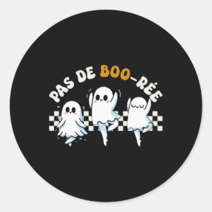 Pas De Boo-rée Spooky Halloween Ghost Ballet Dance Classic Round Sticker