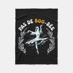 Pas De Boo-rée Spooky Halloween Ghost Ballet Dance Fleece Blanket