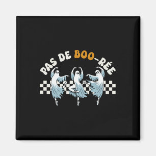 Pas De Boo-rée Spooky Halloween Ghost Ballet Dance Magnet