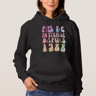 Pas De Patience Depuis 1988 35 Ans Anniversaire Ré Hoodie