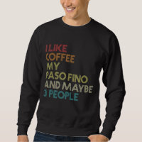 Paso Fino Horse Owner Gift Coffee Lover Quote Vint