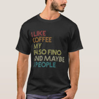 Paso Fino Horse Owner Gift Coffee Lover Quote Vint