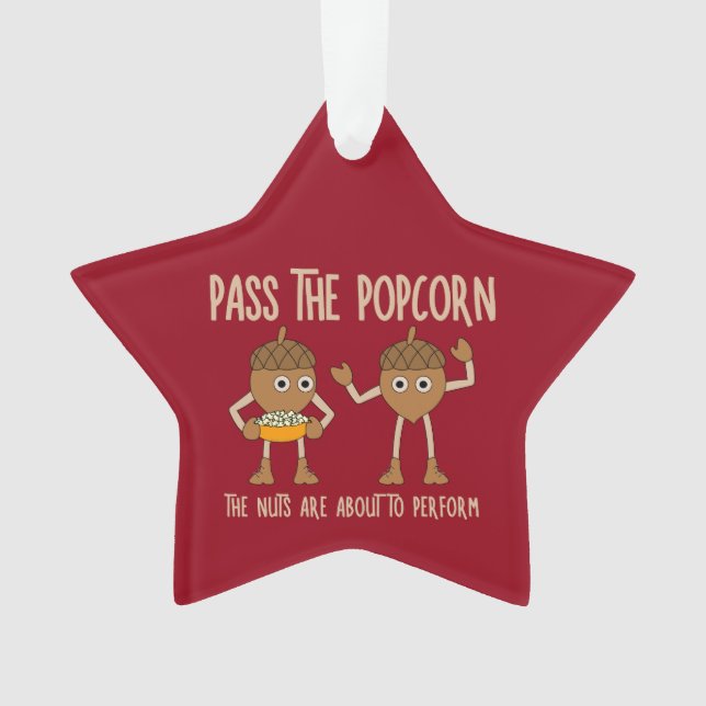 Pass Popcorn Nuts Ornament (Front)