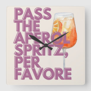 Pass the Aperol Spritz Print   Italian Cocktail Square Wall Clock