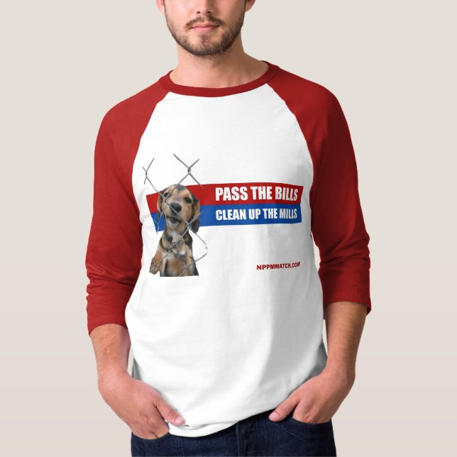 Pass The Bills/Clean Up The Mills 3/4 Sleeve T-Shirt (Front)