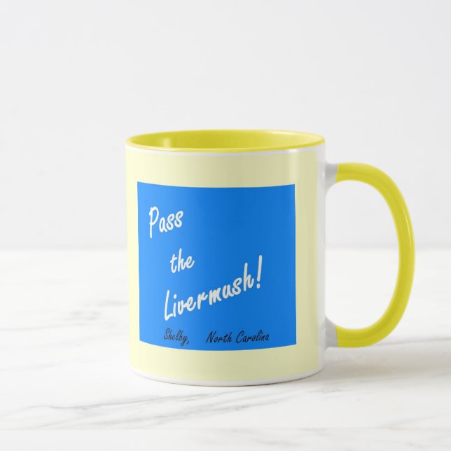 Pass the Livermush Mug (Right)