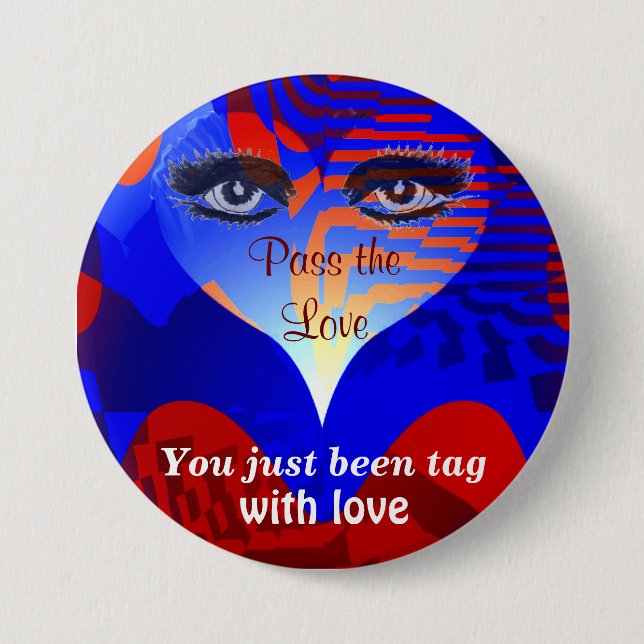 Pass the Love_ 7.5 Cm Round Badge (Front)