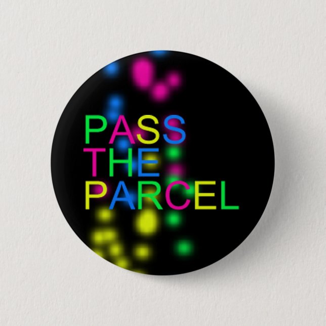 Pass the Parcel 6 Cm Round Badge (Front)