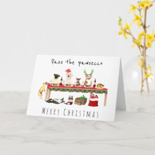 Pass the pawsecco drunk dogs on christmas day card