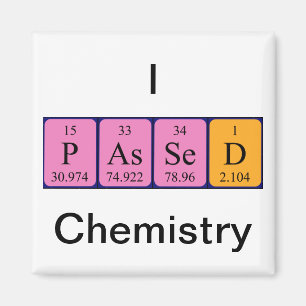 Passed chemistry periodic table name magnet