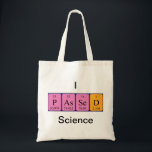Passed science periodic table name tote bag<br><div class="desc">Passed spelled out as P As Se D (Phosphorus Arsenic Selenium Deuterium) on a bag for the scientist in you.</div>