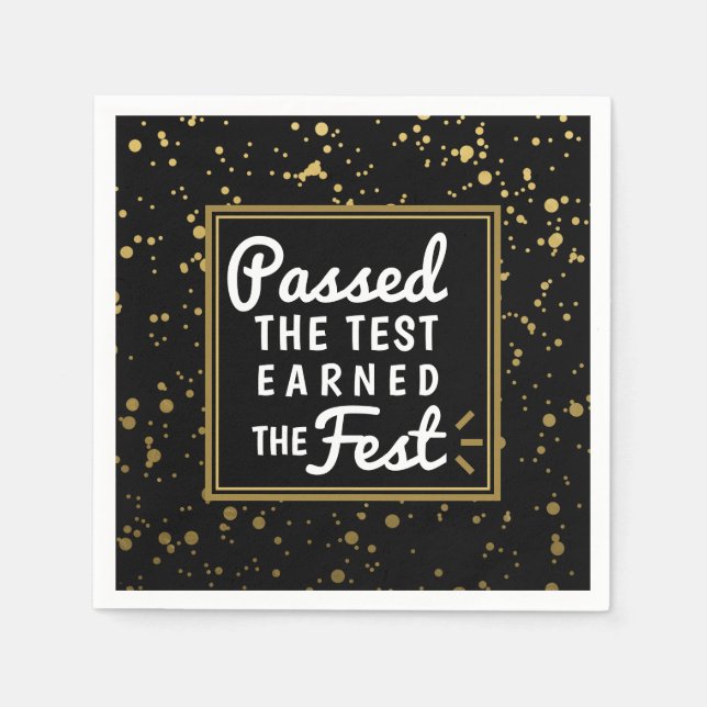 Passed the Test Earned the Fest Gold Confetti Grad Napkin (Front)